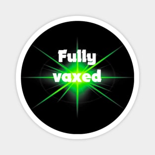 fully vaxed - for dark backgrounds Magnet